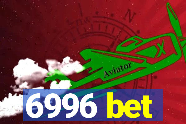 6996 bet